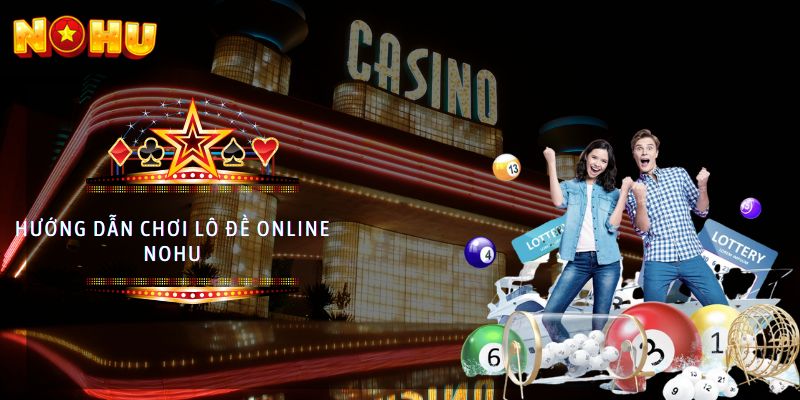 lô đề online nohu
