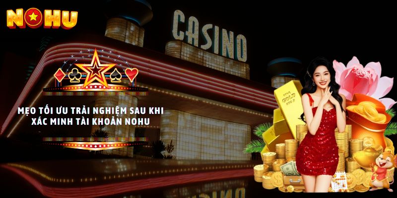 xác minh tài khoản NoHu